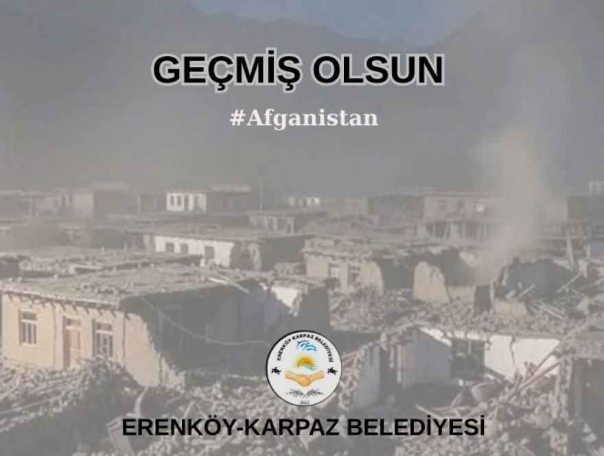 BAŞKAN BAKIRCI: GEÇMİŞ OLSUN AFGANİSTAN