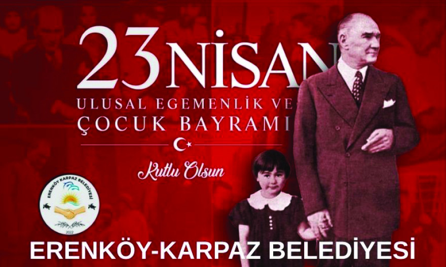 23 Nisan Ulusal Egemenlik ve Çocuk Bayramı