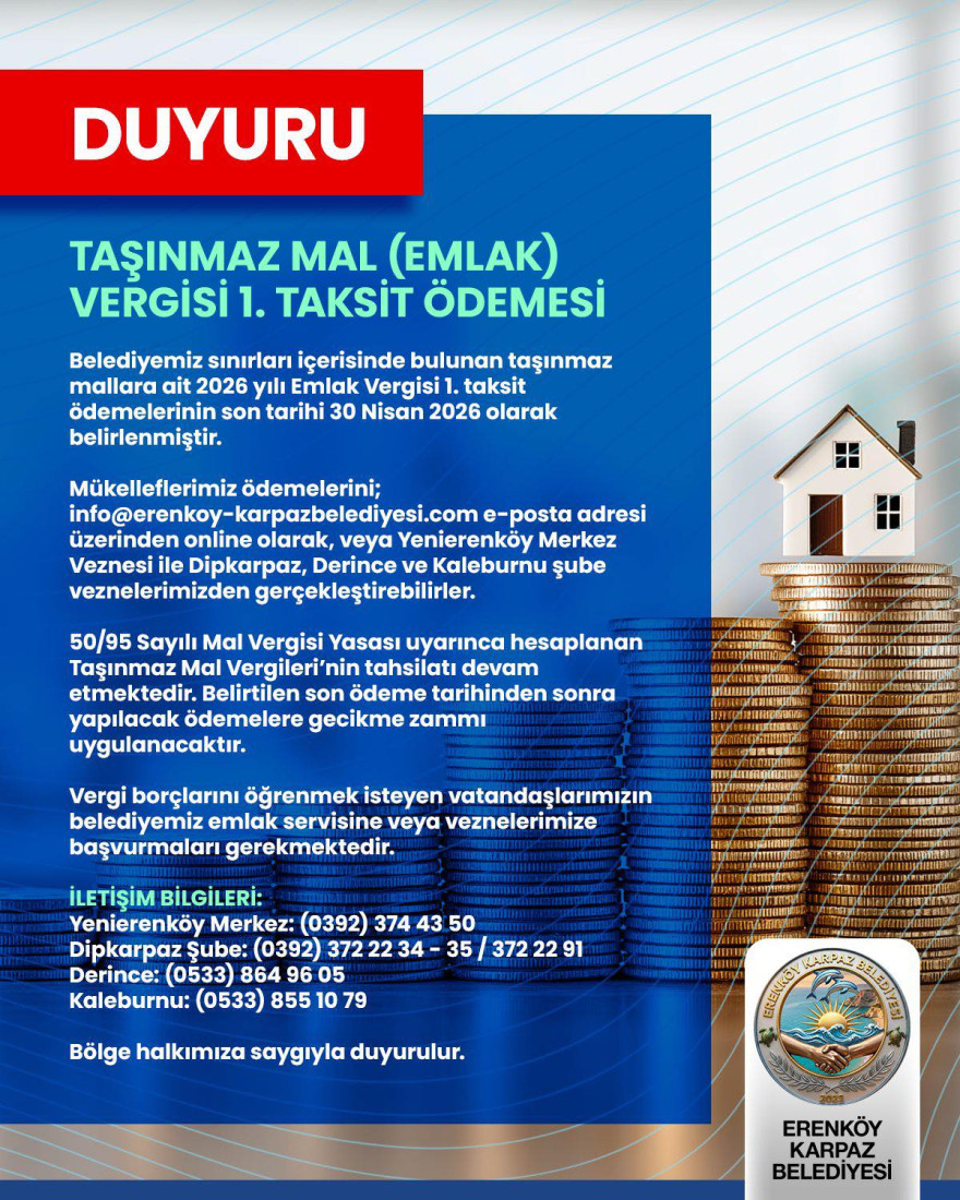 EKB Taşınmaz Mal (Emlak) Vergisi I. Taksit &Ouml;demesi