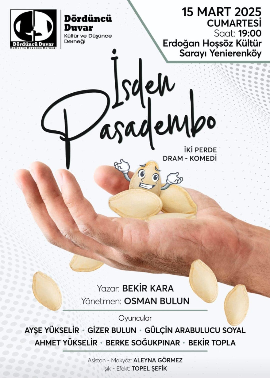 'İsden Pasadembo' tiyatro oyunu 15 Mart'ta Yenierenköy'de oynanacak